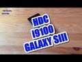 HDC i9100 Galaxy SIII Android Dualsim Phone Review - Samsung S II Clone? Fastcardtech ColonelZap