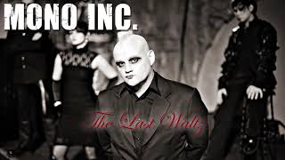 Watch Mono Inc The Last Waltz album Version video