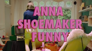 Anna Shoemaker - Funny