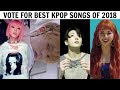 VOTE FOR THE BEST SONGS OF 2018