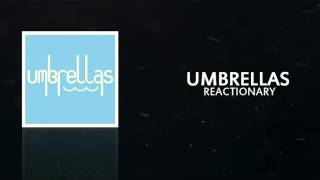 Watch Umbrellas Reactionary video