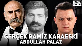Gerçek Ramiz Karaeski - Seri Katil Abdullah Palaz Dayı Antep Canavarı