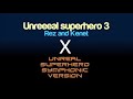 Unreal Superhero III Original and Symphonic Mashup (BFDI 8 Infinity Ice Cube Death Music)