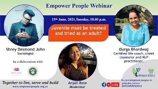 Juvenile must be treated and tried as an adult?