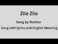 Zile Zile TikTok remix, song with lyrics and English meaning