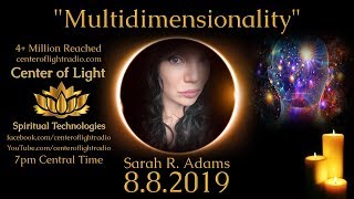 Center of Light Radio: "Multidimensionality" with guest Sarah R. Adams