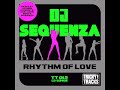 DJ SEQUENZA - rhythm of love (Axel Coon Radio Edit)