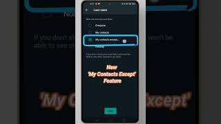 Whatsapp New Privacy Feature New Privacy Setting On Whatsapp My Contacts Except Feature