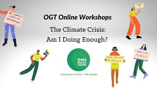 The Climate Crisis: Am I Doing Enough?