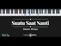 Suatu Saat Nanti  - Hanin Dhiya (KARAOKE PIANO - MALE KEY)