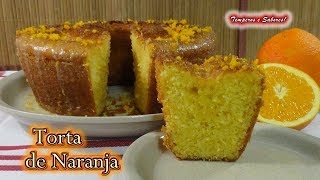 TORTA DE NARANJA muy fácil, deliciosa y perfecta.