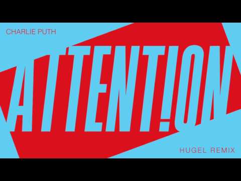 Charlie Puth - Attention (HUGEL Remix) Official Audio]