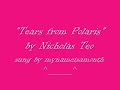 me singing 北極星的眼淚 Tears from Polaris by 張棟樑 Nicholas Teo (request^ ^)