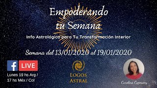 Empoderando tu semana - Info Astro 13/01/2020 al 19/01/2020