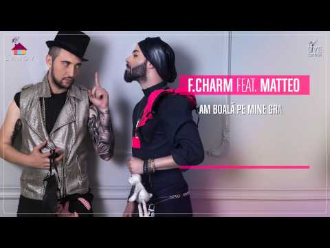 F.Charm feat. Matteo - Ori la bal ori la spital