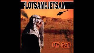 Watch Flotsam  Jetsam My God video