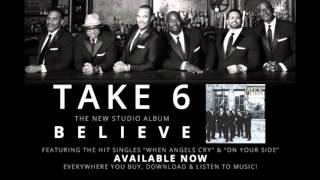 Watch Take 6 Faith video