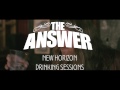 THE ANSWER - New Horizon Drinking Sessions Part 3 | Napalm Records