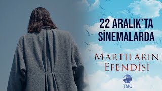 Martıların Efendisi - Fragman 22 Aralıkta Sinemalarda