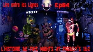 Lhistoire De Five Nights At Freddys 1&2 Théories Et Interprétations- Lire Entre Les Lignes Ep4