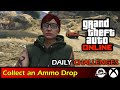 GTA Online - COLLECT AN AMMO DROP (Daily challenges)