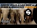 Dimitri Vegas & Like Mike vs DVBBS & Borgeous - STAMPEDE ( Original Mix ) OUT NOW