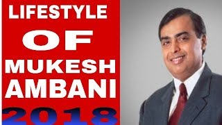 MUKESH AMBANI real lifestyle//2018// raj kukreja//