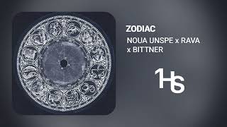 Noua Unspe X Rava X Bittner - Zodiac | 1 Hour