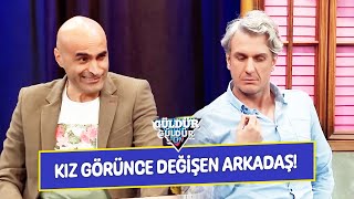 Kız Görünce Değişen Arkadaş - Güldür Güldür Show