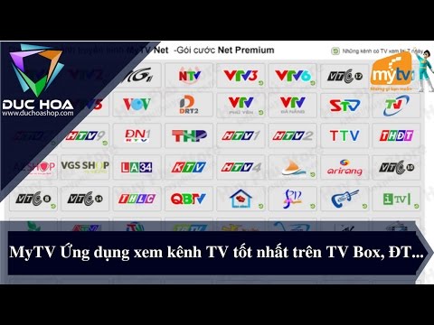 MyTV Ứng dụng xem kênh TV tốt và mượt nhất trên TV Box, Điện thoại...duchoashop.com