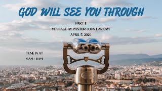 God Will See You Through (Part 2 of 2)