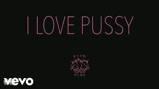 Video I Love Pussy PXXR GVNG