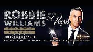 Robbie Williams | July 2019 Vegas Dates Announced!