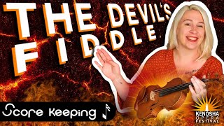 WHY does the DEVIL fiddle? | ScoreKeeping by Kenosha Opera Festival