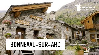 Bonneval-Sur-Arc - Savoie - Les 100 Lieux Quil Faut Voir - Doentaire