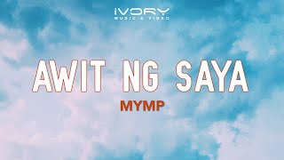 Watch Mymp Awit Ng Saya video