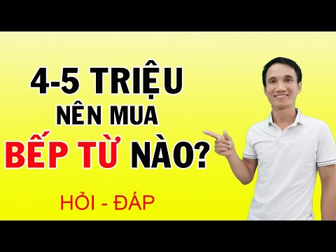 HỎI ĐÁP BẾP TỪ: 45 triệu nên mua bếp từ nào? Có nên mua bếp từ nội địa Nhật không? | HUY BẾP