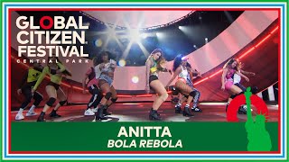 Brazilian Singer-Songwriter Anitta Performs ‘Bola Rebola’ | Global Citizen Festival 2023