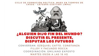 Marx en tiempos de crisis : ¿Alguien dijo FIN DEL MUNDO? 🔴 EN VIVO
