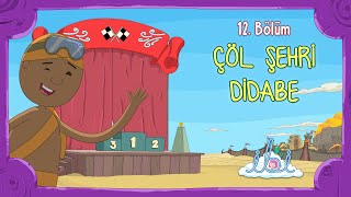 Çöl Şehri Didabe İbi 1. Sezon 12. Bölüm