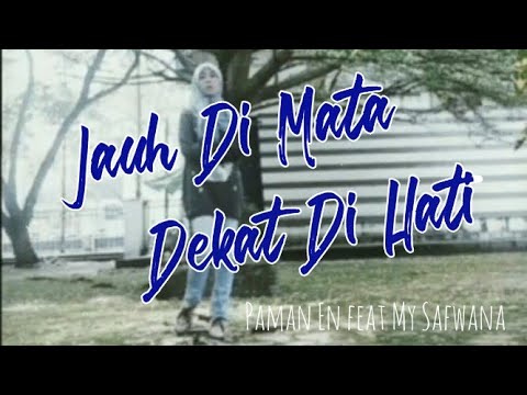 Jauh di mata dekat di hati // My Safwana feat Paman En // bikin baper