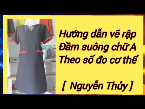 3/👉Đầm suông chữ A👚. 👸Cực dễ hiểu! 👸Cực đơn giản dành cho người mới học đo vẽ!👈