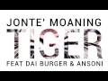 JONTE' - "TIGER" #ITUNES