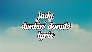 Watch Jady Dunkin Donuts video