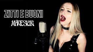 Måneskin - Zitti E Buoni Cover By Rehn Stillnight
