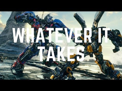 Transformers The Last Knight | whatever it takes