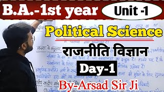 Day-1Ba 1St Year Political Science Unit-1 Fully Detailed Cl