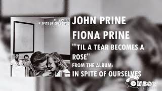 Watch John Prine Til A Tear Becomes A Rose video