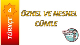 4. Sinif Öznel Ve Nesnel Cümle