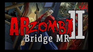 ARZombi 2 Bridge Mixed Reality Trailer